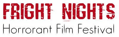 Fright Nights Horrorant Film Festival